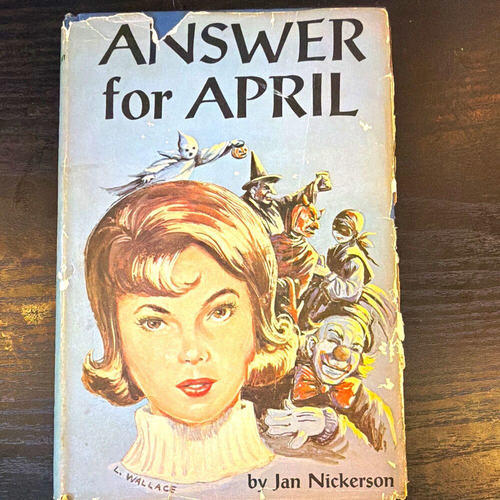 Answer for April Jan Nickerson Vintage 1963 Hardcover Dust Jacket YA Novel